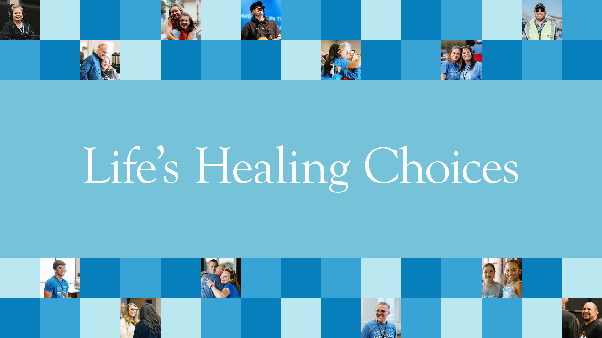 LIFE'S HEALING CHOICES